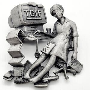AJC TGIF Funny Work Secretary Assistant Office Pewter Pin Brooch